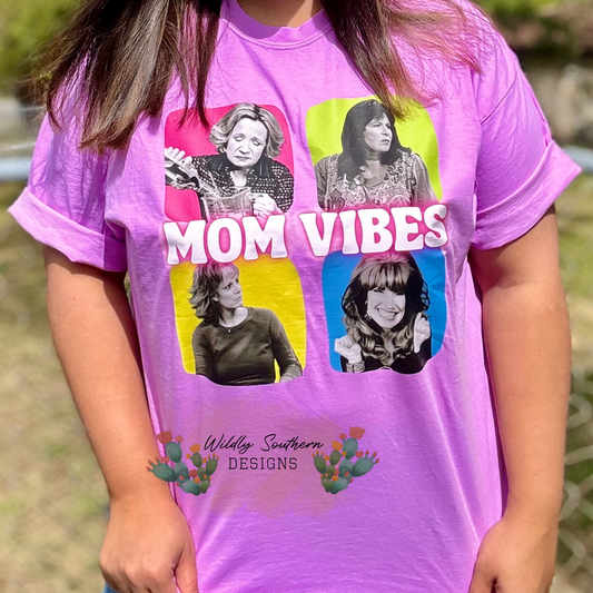 Mom Vibes | Graphic Tee