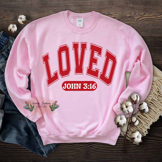 LOVED John 3:16 | Graphic Sweatshirt/Tee