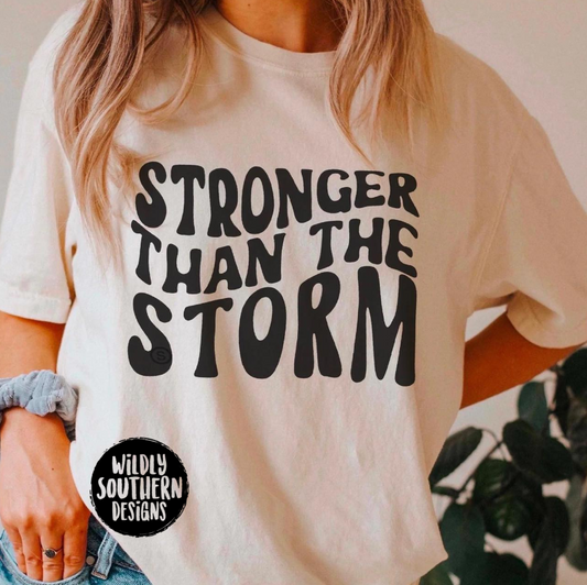 Stronger Than The Storm - Graphic Tee